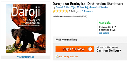 Purchase the book : Daroji An Ecological Destination By Samad Kottur, Vijay Mohan Raj and Ganesh H. Shankar